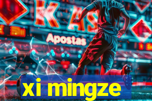 xi mingze